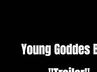 Young Goddess Bella first trailer