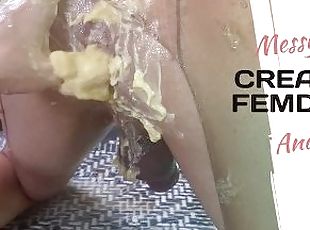 FEMDOM ANAL lubrication with BUTTER and BANANAS plus PISS